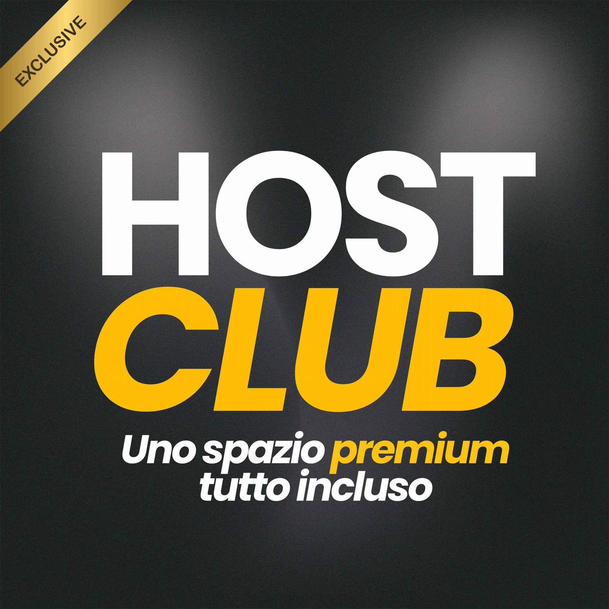 HostClub — Uno spazio premium tutto incluso